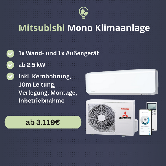 Mono-Klimaanlage Mitsubishi | 1x Wand- und Außengerät | Inkl. Montage und Inbetriebnahme